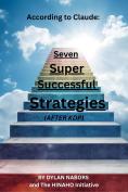 According to Claude: Seven Super Successful Strategies (AFTER KDP)