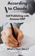 According to Claude: How to Self-Publish With Amazon KDP